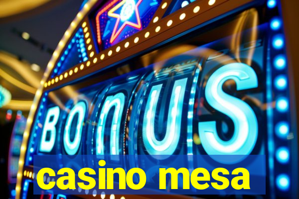 casino mesa