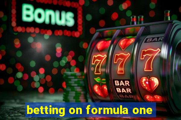 betting on formula one