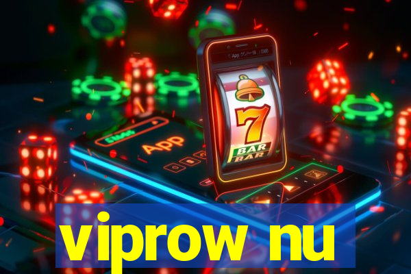 viprow nu