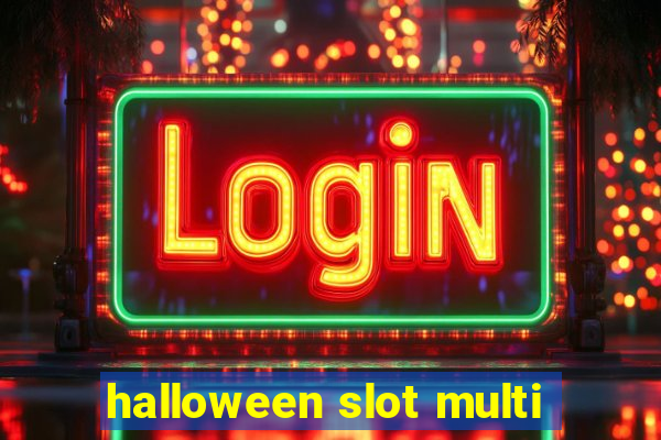 halloween slot multi