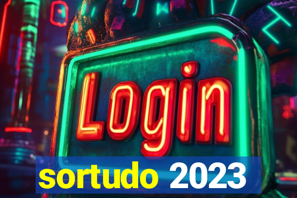 sortudo 2023