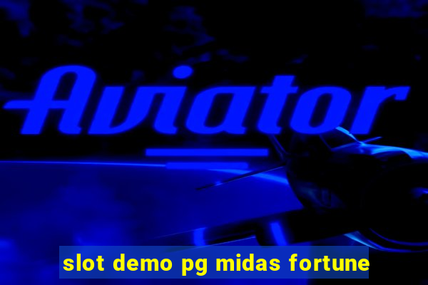 slot demo pg midas fortune