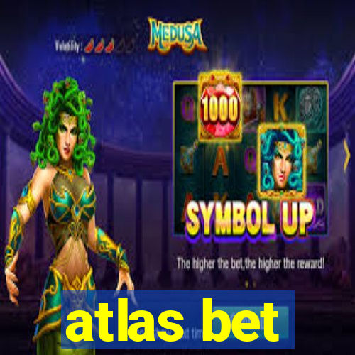 atlas bet