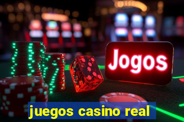 juegos casino real