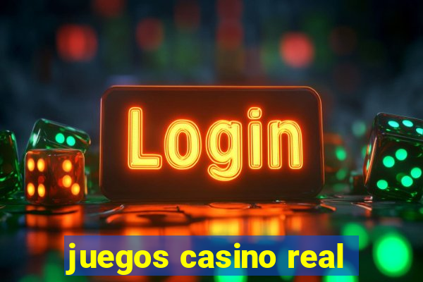 juegos casino real