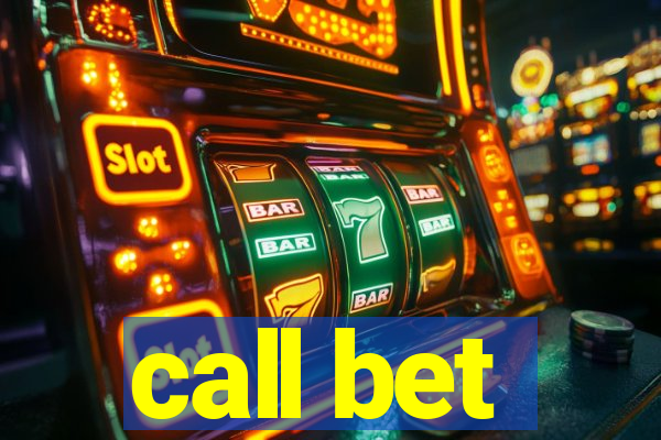 call bet