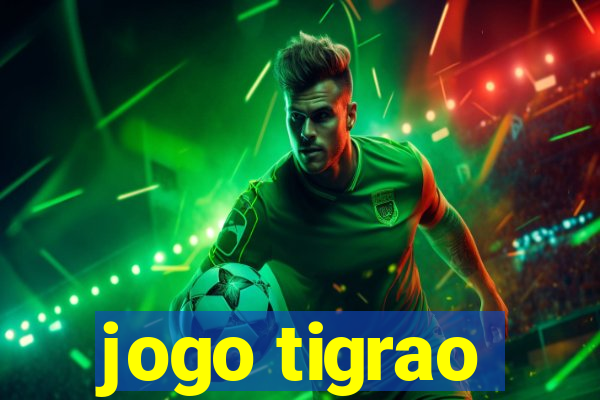 jogo tigrao