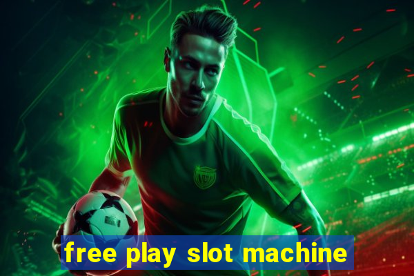 free play slot machine