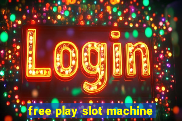 free play slot machine