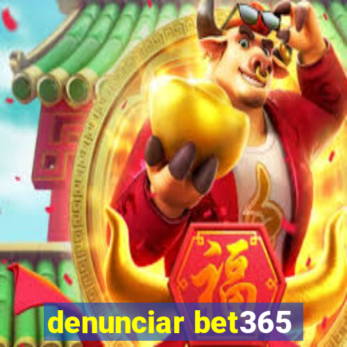 denunciar bet365