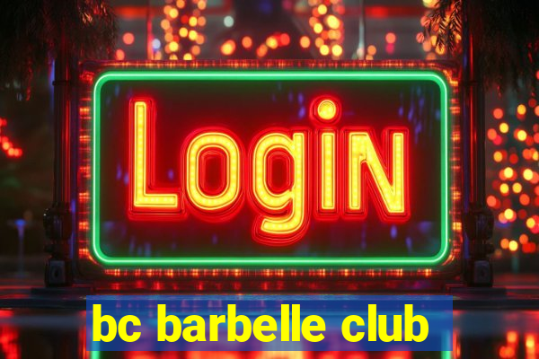 bc barbelle club