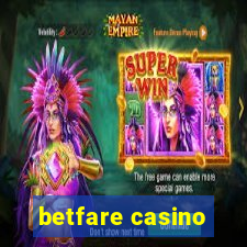 betfare casino