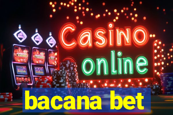 bacana bet