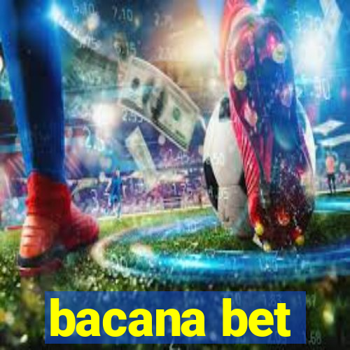 bacana bet