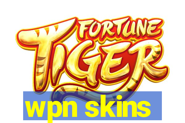 wpn skins