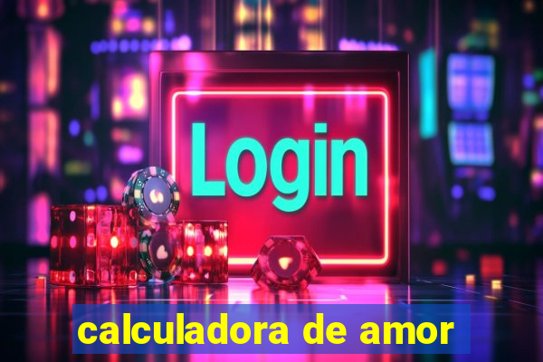 calculadora de amor