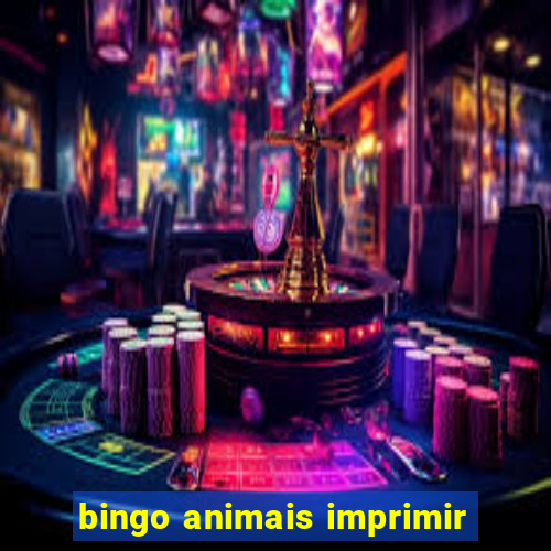 bingo animais imprimir