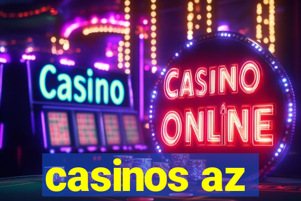 casinos az