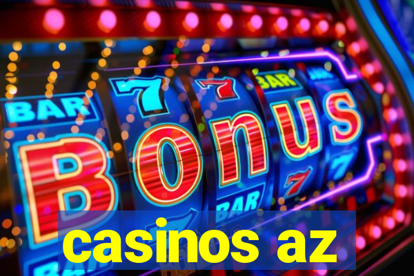 casinos az