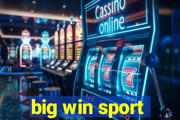 big win sport