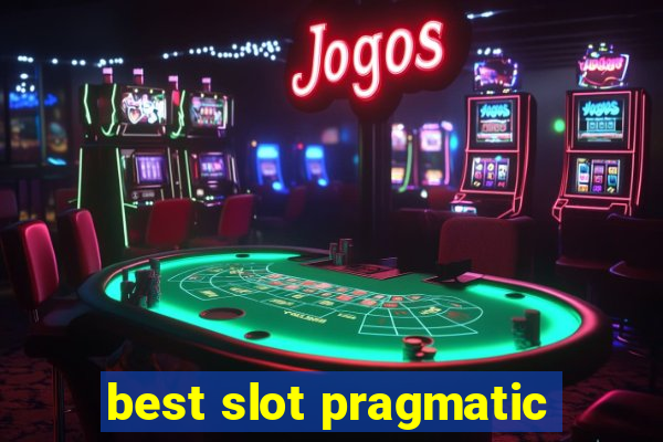 best slot pragmatic