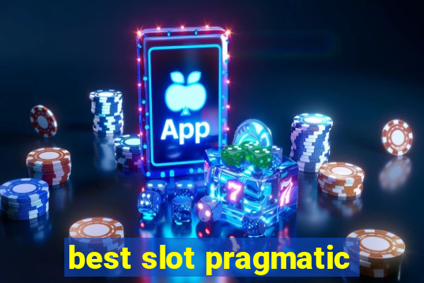 best slot pragmatic