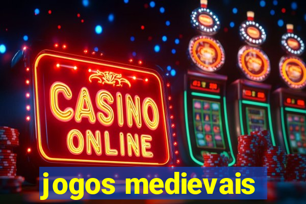 jogos medievais