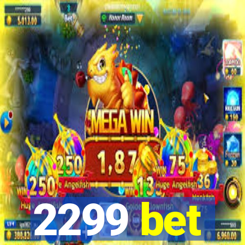 2299 bet