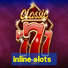 inline slots