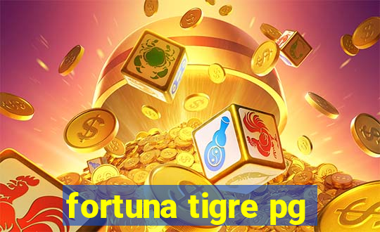 fortuna tigre pg