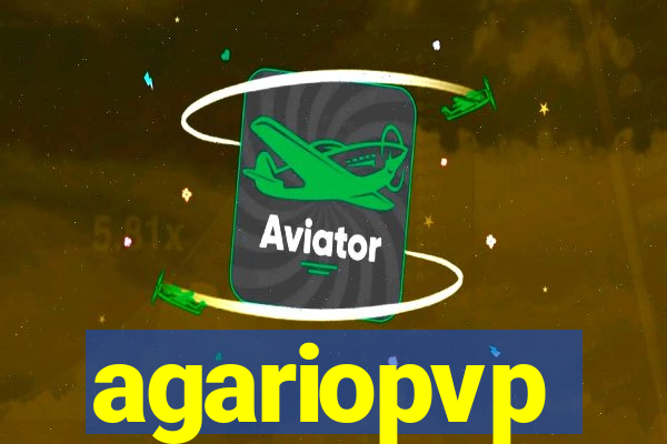 agariopvp