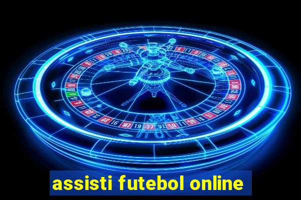 assisti futebol online