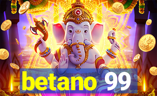 betano 99