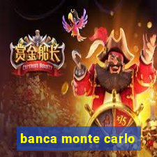 banca monte carlo