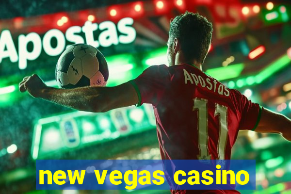 new vegas casino