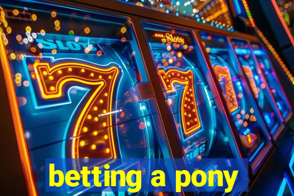 betting a pony