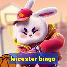 leicester bingo