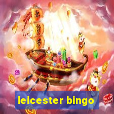 leicester bingo