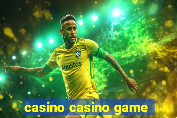 casino casino game