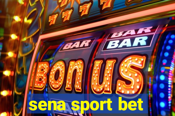 sena sport bet