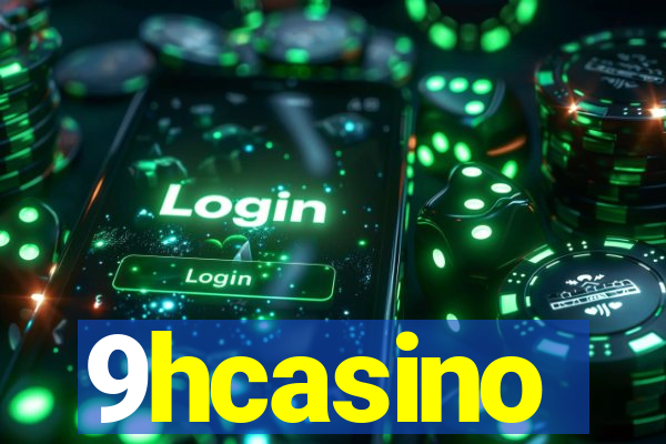 9hcasino