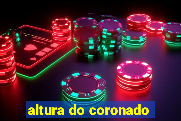 altura do coronado