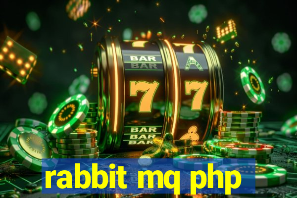 rabbit mq php