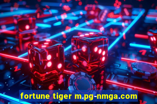 fortune tiger m.pg-nmga.com