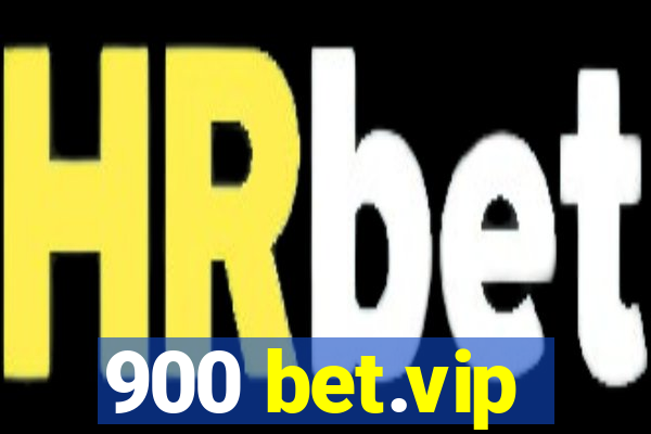 900 bet.vip