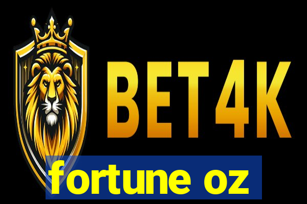 fortune oz