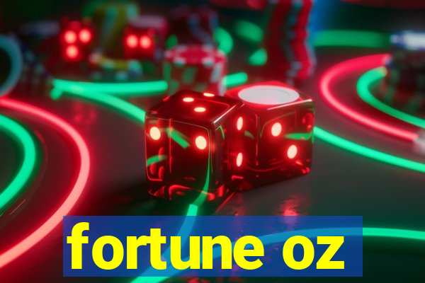 fortune oz