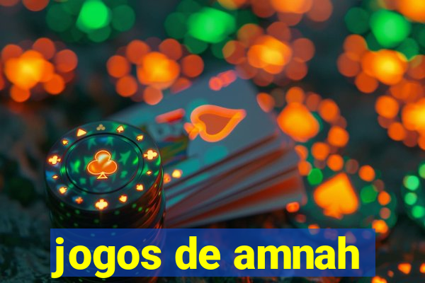 jogos de amnah