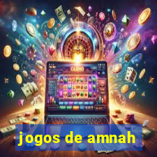 jogos de amnah