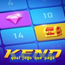 qual jogo que paga dinheiro de verdade